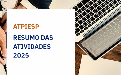 Resumo das Atividades – Diretoria ATPIESP 2025